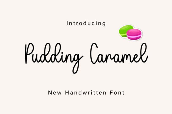 Pudding Caramel: The Perfect Script Handwritten Font for Makers
