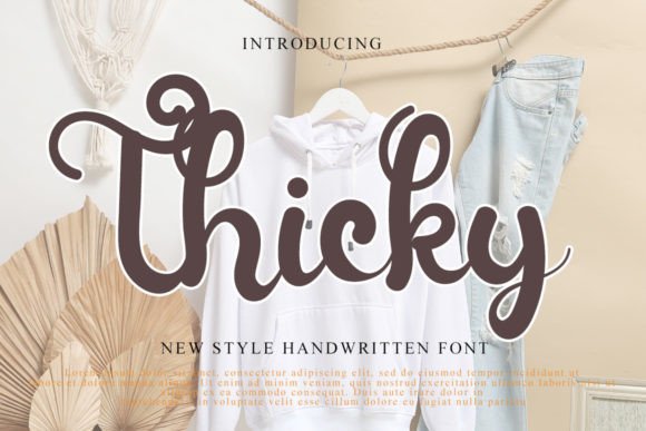 Thicky: The Elegant Script Font for Handmade Brands